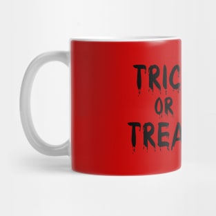 Bloody Trick or Treat Sign (White) Mug